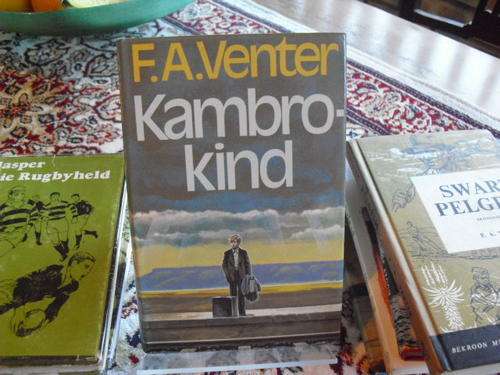 Kambro-kind - F A Venter (eerste uitgawe1979)