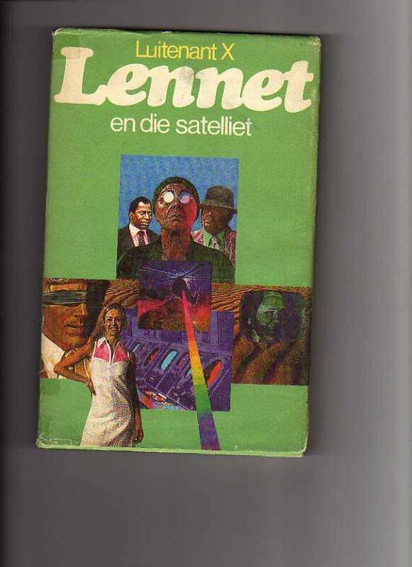 Luitenant X - Lennet en die Satelliet (1ste uitgawe 1979)