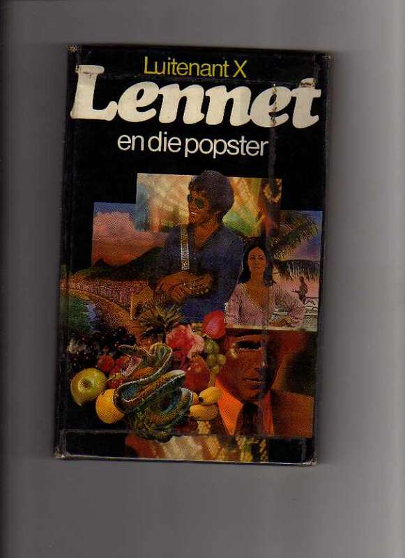Luitenant X : Lennet en die POPSTER - (eerste uitgawe 1981)