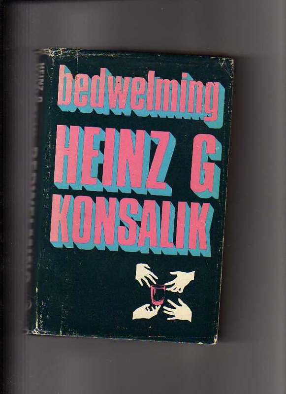 Bedwelming - Heinz G Konsalik