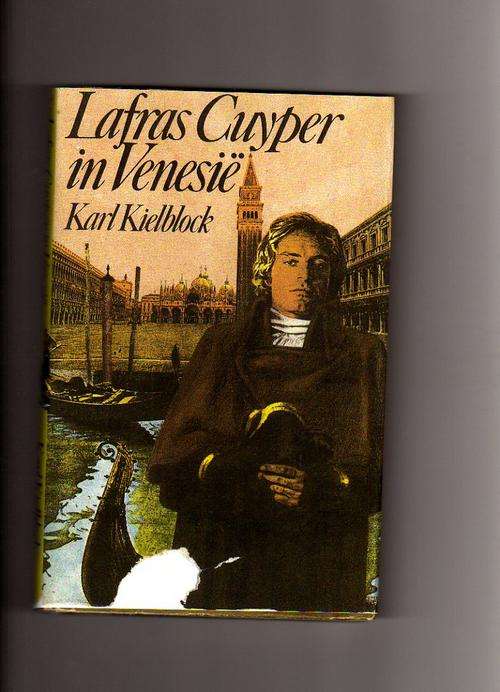 Lafras Cuyper in Venesie - Karl Kielblock