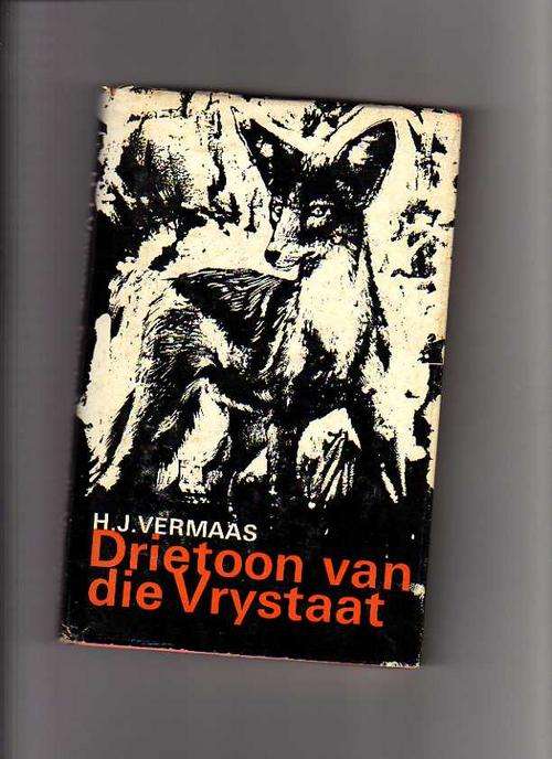 Drietoon van die Vrystaat - H J Vermaas