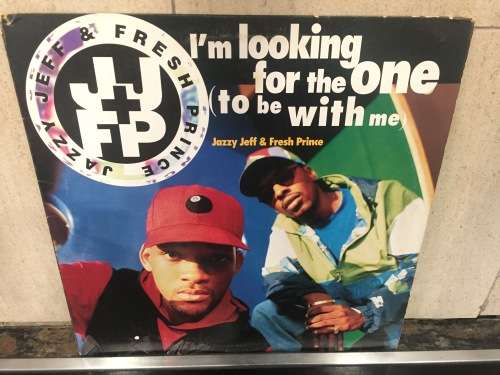 DJ Jazzy Jeff and The Fresh Prince - I`m Looking For The One (To Be With Me) LP