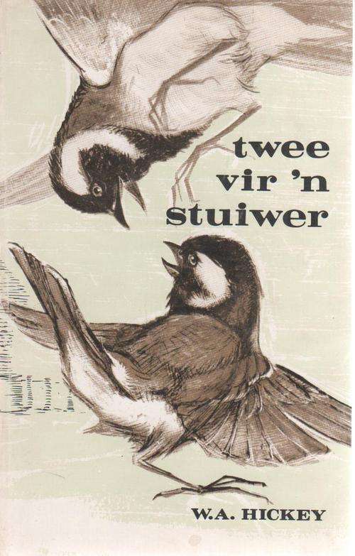 Twee vir 'n stuiwer deur W.A. Hickey