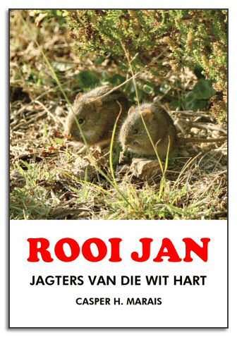 Rooi Jan: Jagters van die Wit Hart