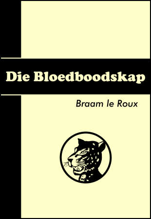 Die Swart Luiperd - Die Bloedboodskap - #3