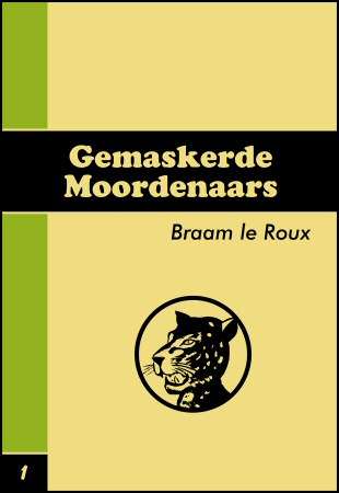 Gemaskerde Moordenaars :: Die Swart Luiperd #1