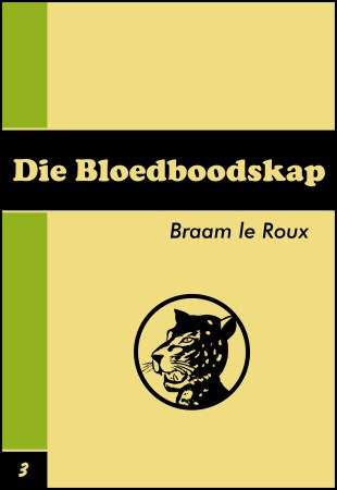 Die Bloedboodskap :: Die Swart Luiperd #3