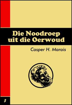 Die Noodroep uit die Oerwoud :: Rooi Jan #3