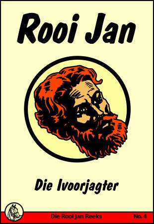 Die Ivoorjagter :: Rooi Jan #4