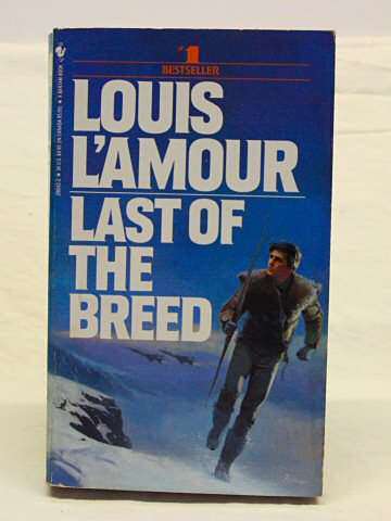 Last of the Breed - Louis L'Amour