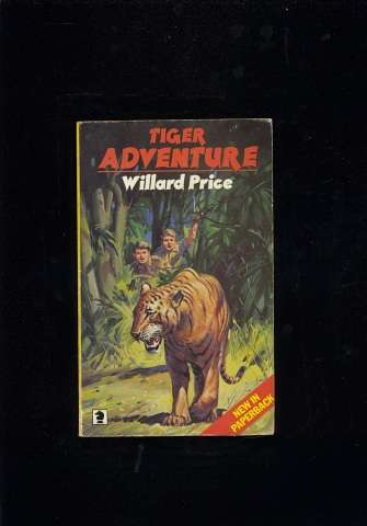 Tiger Adventure - Willard Price