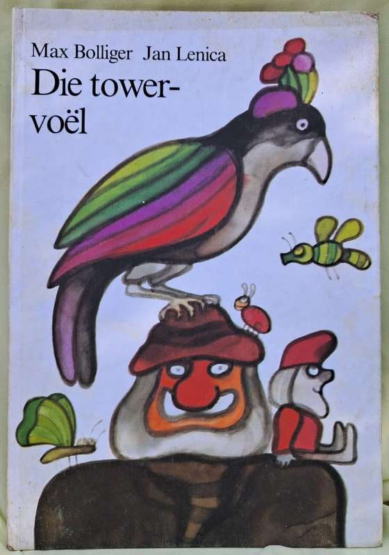 Die Towervoel - Max Bolliger