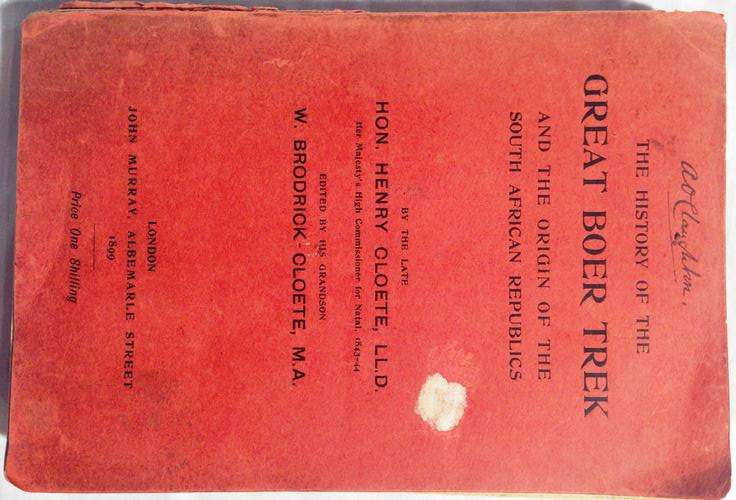 Great Boer Trek W. Broderick Cloete 1899 1st Edition