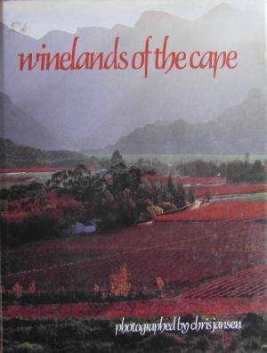 Winelands of the Cape. photographed by Chris Jansen.