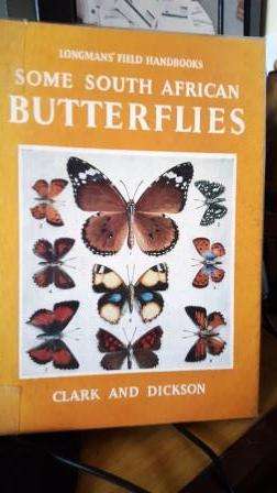 Some South African Butterflies.  Clark, Gowan C. and Dickson, C. G. C.