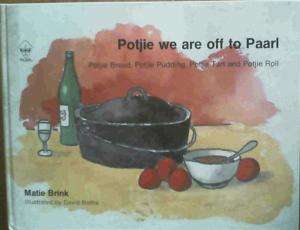 Potjie ons gaan Paarl toe.  Brink, Matie