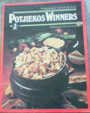 Potjiekos Winners  Ed: Smit, Sannie. Photography Cornel De Kock.