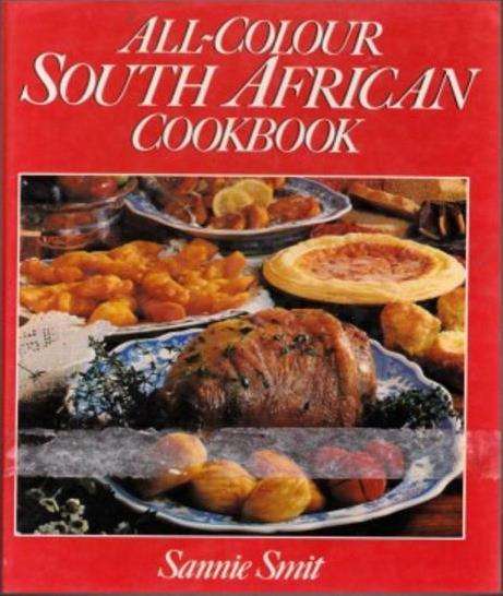 All-Colour South African Cookbook.  Sannie Smit.