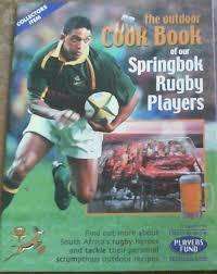 The Outdoor Cookbook Of Our Springbok Rugby Players  Burger, Chris,Jackson, Petro