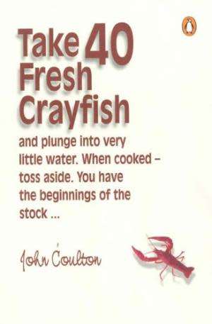 Take 40 Fresh Crayfish.  Coulton, John