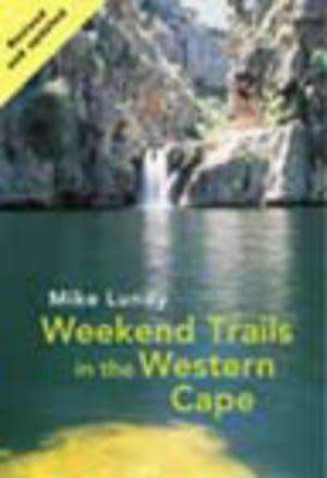 Weekend trails in the Western Cape. Mike Lundy.