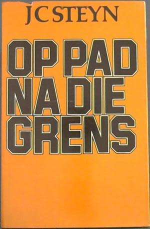 Op pad na die grens. GETEKEN deur JC Steyn.