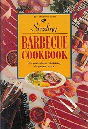 Sizzling Barbecue Cookbook (Family Circle)
