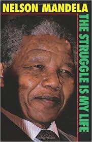 Nelson Mandela. The struggle is my life. His speeches and writings 1944 - 1990.