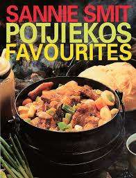 Sannie Smit`s Potjiekos Favourites