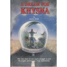 A dream for Knysna. Jeanne Hindt. SIGNED