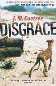 Disgrace. J.M. Coetzee