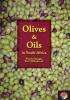 Olives and Oils in South Africa. Wendy Flanagan, Reni Hildenbrand.