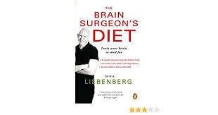 The brain surgeon`s diet. Adriaan Liebenberg