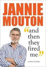 And then they fired me. Jannie Mouton with Carie Maas.