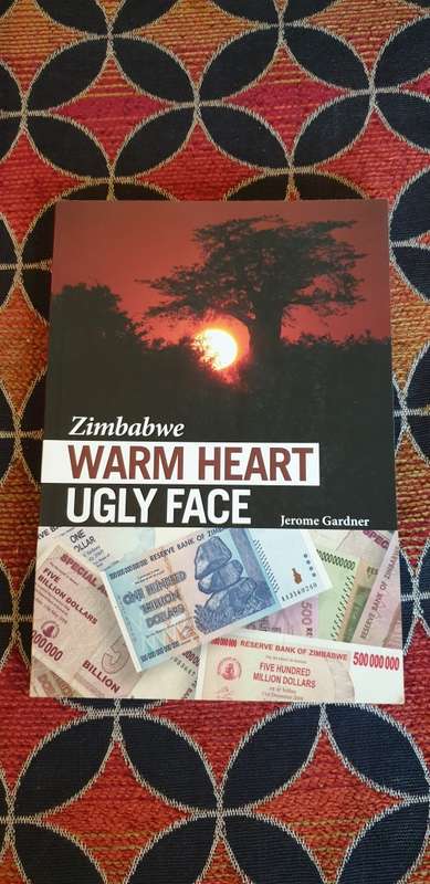 Zimbabwe. Warm Heart Ugly Face. Jerome Gardner.INSCRIBED
