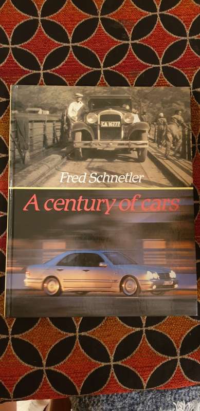 A Century of Cars. Fred Schnetler.