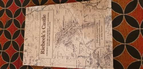 Riebeek`s Castle. A journey into the history of the Swartland.  Athiros, Turner.