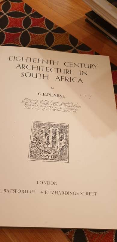 Eighteenth Century Architecture in South Africa. G. E. Pearse.