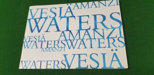 Waters - Vesia - Amanzi. Finnish/SA exhibition project 2010/11