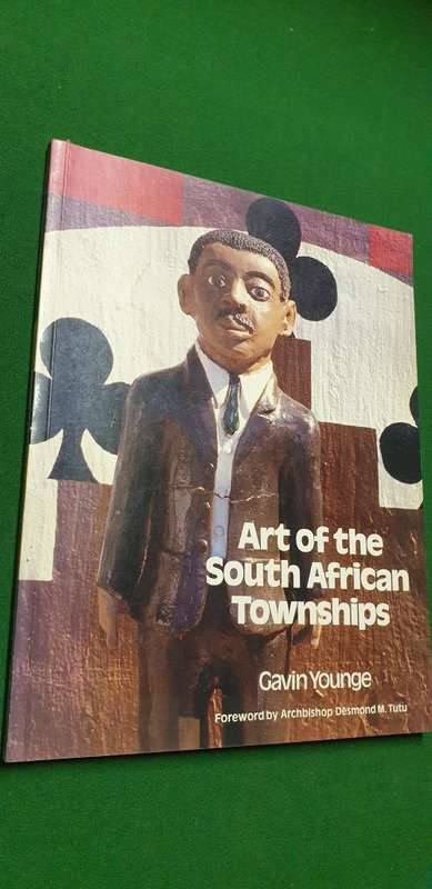 Art of the South African Townships. Gavin Younge.