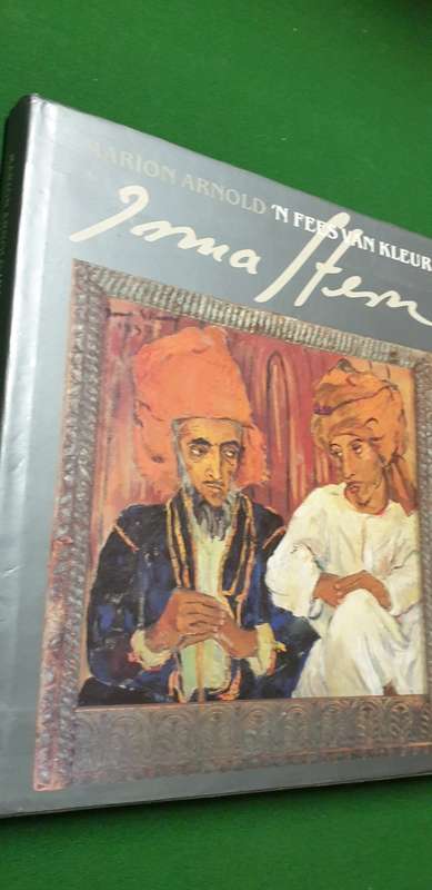 Irma Stern. `n Fees van kleur. Marion Arnold.