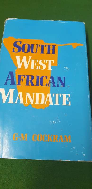 South West African Mandate. GM Cockram.