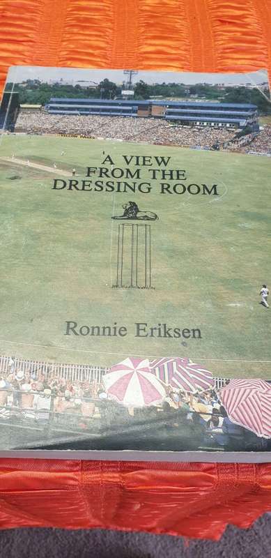 A view from the dressing room. Ronnie Eriksen. The memoirs of a cricket manager.