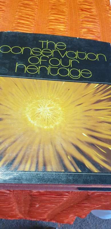 The conservation of our heritage, Edited by Andries Du Plessis.