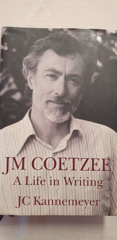 JM Coetzee. A life in writing. JC Kannemeyer.