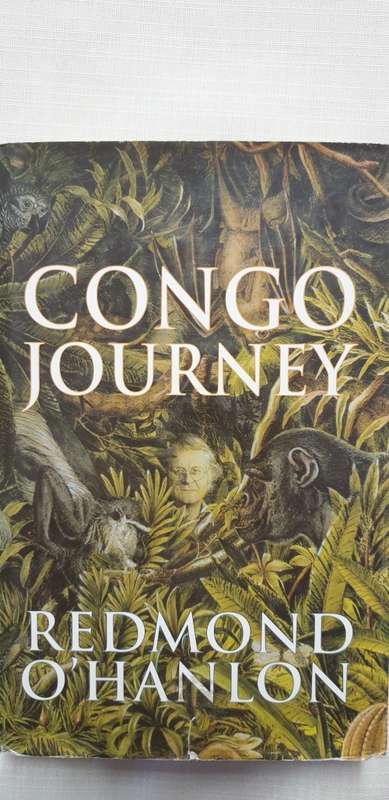 Congo Journey. Redmond O`Hanlon.