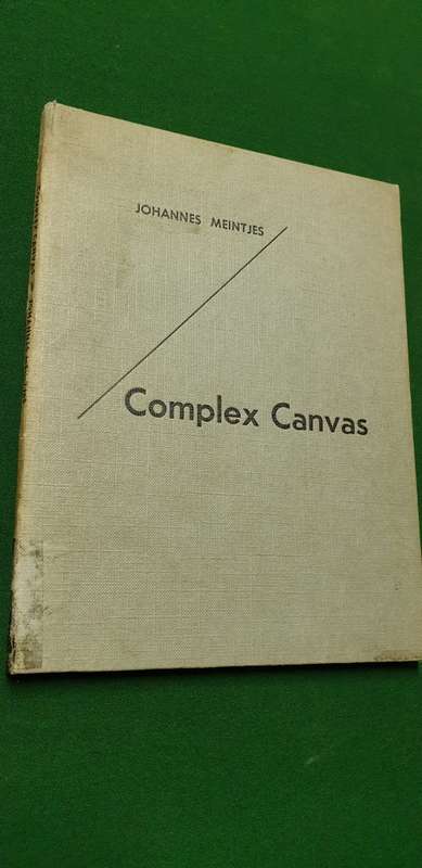 Complex Canvas. Johannes Meintjes.