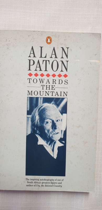 Towards the mountain. Alan Paton. (Autobiography)