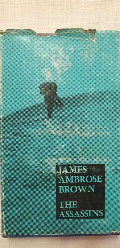 The Assassins. James Ambrose Brown.